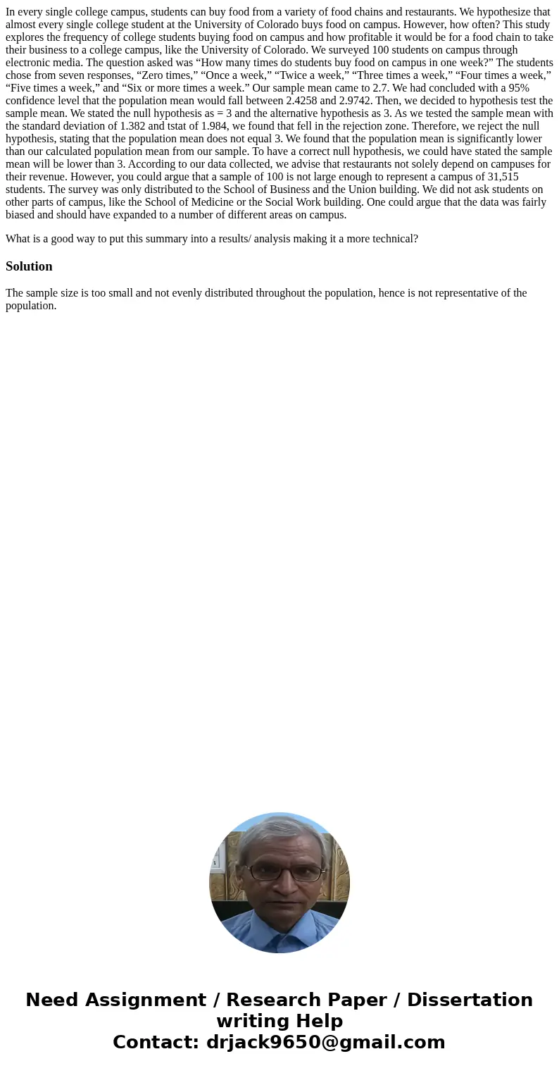 In every single college campus, students can buy food from a variety of food chains and restaurants. We hypothesize that almost every single college student at  In every single college campus, students can buy food from a variety of food chains and restaurants. We hypothesize that almost every single college student at