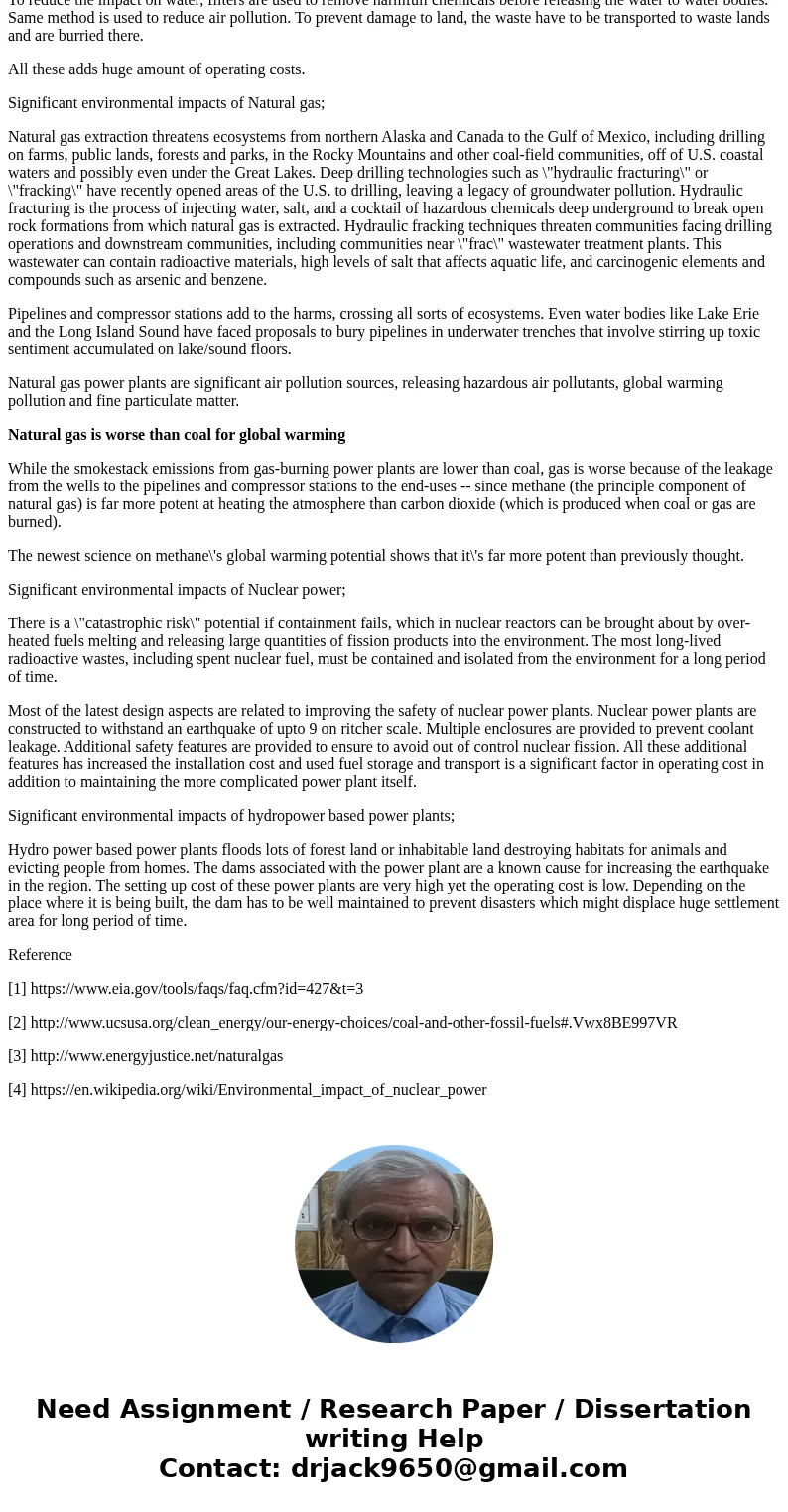 In the United States today, nearly all of our electricity is produced by fossil-fuel power plants burning coal or natural gas, nuclear power plants, and hydroel In the United States today, nearly all of our electricity is produced by fossil-fuel power plants burning coal or natural gas, nuclear power plants, and hydroel
