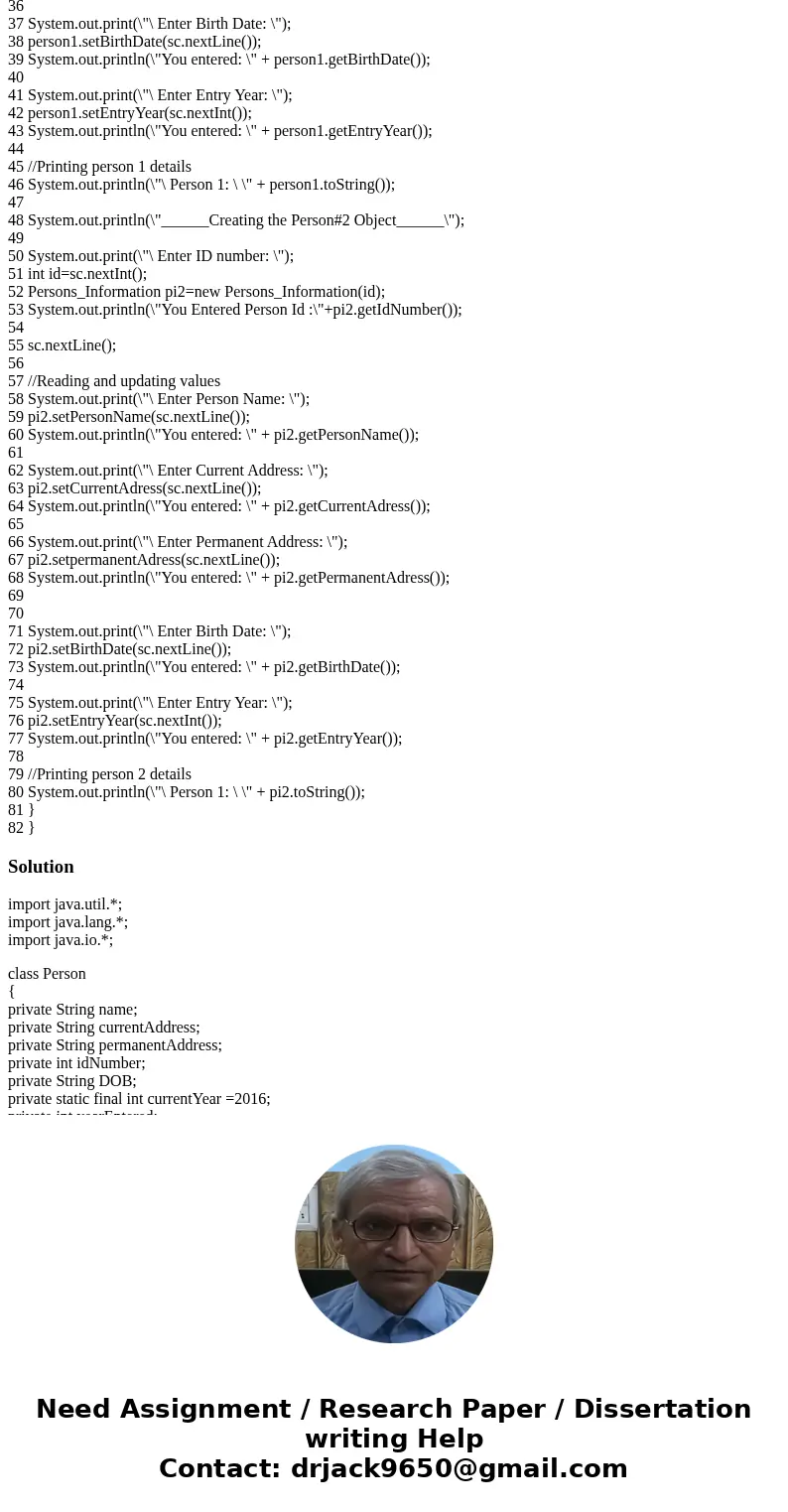 In your Person class: Add a constant field to store the current year (review the Week 4 Lesson if you aren\'t sure how to create a constant) : Assign a value to In your Person class: Add a constant field to store the current year (review the Week 4 Lesson if you aren\'t sure how to create a constant) : Assign a value to