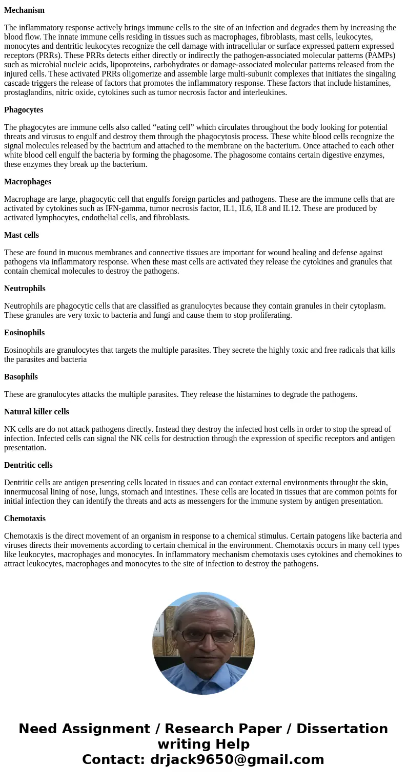 Innate immune cells (inflammatory response). How do these innate cells they migrate? What signals (chemotaxis/cytokines) do they respond to?SolutionInnate immun Innate immune cells (inflammatory response). How do these innate cells they migrate? What signals (chemotaxis/cytokines) do they respond to?SolutionInnate immun