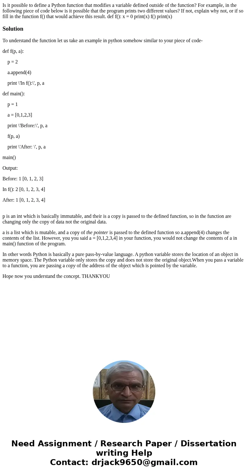 Is it possible to define a Python function that modifies a variable defined outside of the function? For example, in the following piece of code below is it po  Is it possible to define a Python function that modifies a variable defined outside of the function? For example, in the following piece of code below is it po