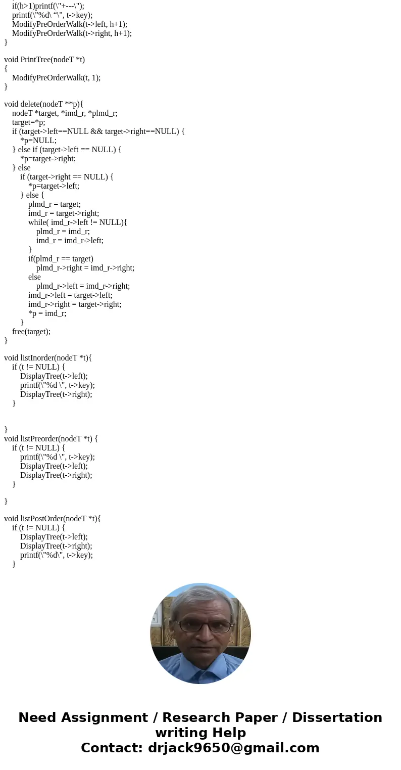 My C proggram is having trouble in the switch in main. Also the a couple of funtion like delete and display tree are failing #include <stdio.h> #include & My C proggram is having trouble in the switch in main. Also the a couple of funtion like delete and display tree are failing #include <stdio.h> #include &