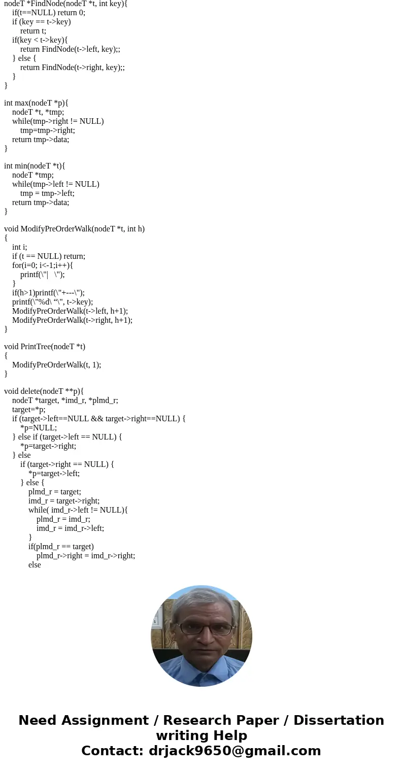 My C proggram is having trouble in the switch in main. Also the a couple of funtion like delete and display tree are failing #include <stdio.h> #include & My C proggram is having trouble in the switch in main. Also the a couple of funtion like delete and display tree are failing #include <stdio.h> #include &
