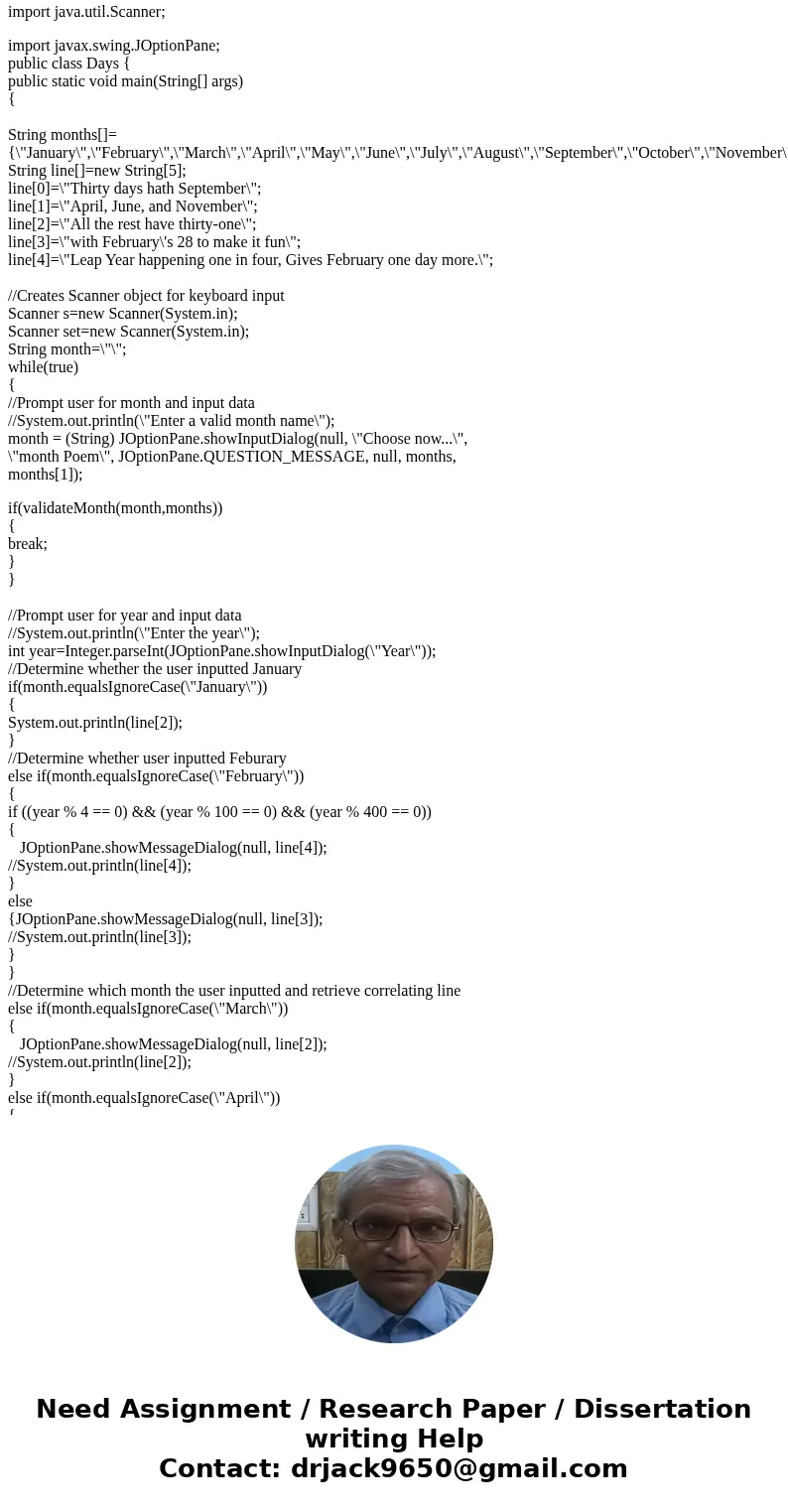 Need help transforming this from a Scanner class to a GUI class. I need to use a scroll bar for the month and a TextField for the year that must be filled in if Need help transforming this from a Scanner class to a GUI class. I need to use a scroll bar for the month and a TextField for the year that must be filled in if