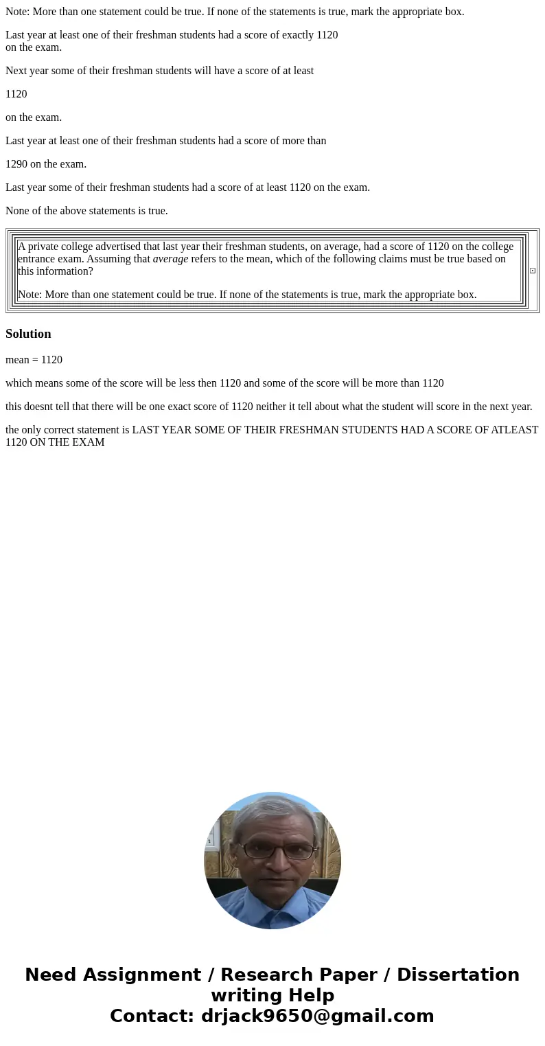 Note: More than one statement could be true. If none of the statements is true, mark the appropriate box. Last year at least one of their freshman students had  Note: More than one statement could be true. If none of the statements is true, mark the appropriate box. Last year at least one of their freshman students had