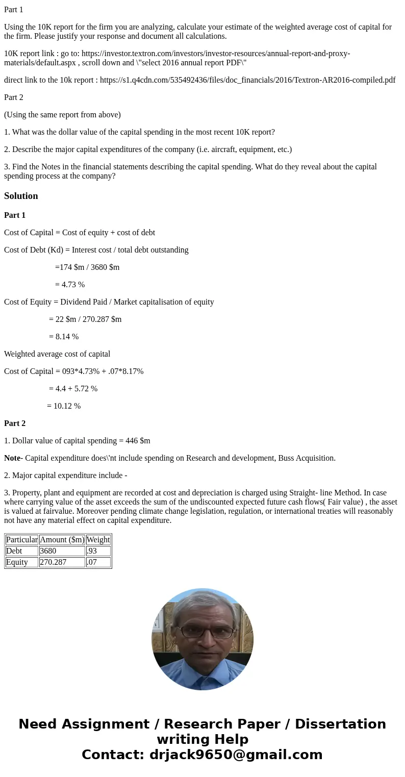 NOTE:- you have to refer the 10k report to do this question (the link is given below).. there is no separate data given. Part 1 Using the 10K report for the fir NOTE:- you have to refer the 10k report to do this question (the link is given below).. there is no separate data given. Part 1 Using the 10K report for the fir