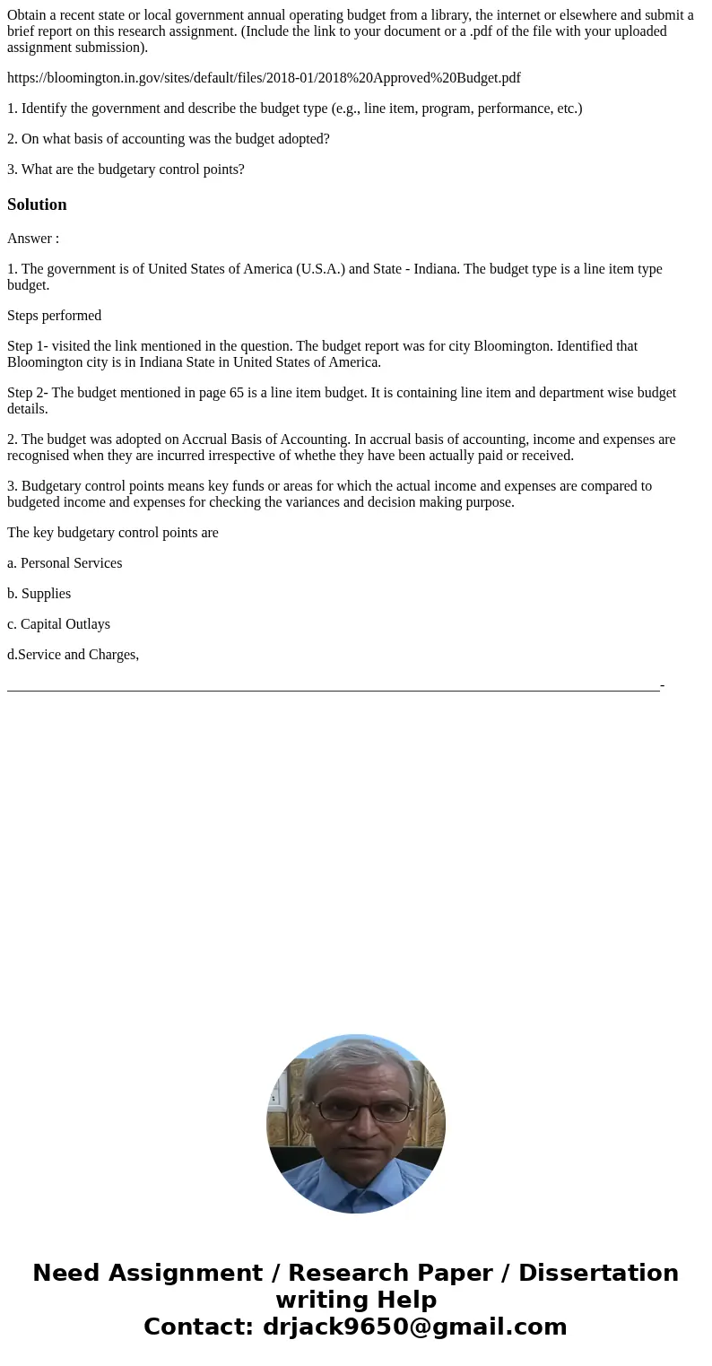 Obtain a recent state or local government annual operating budget from a library, the internet or elsewhere and submit a brief report on this research assignmen