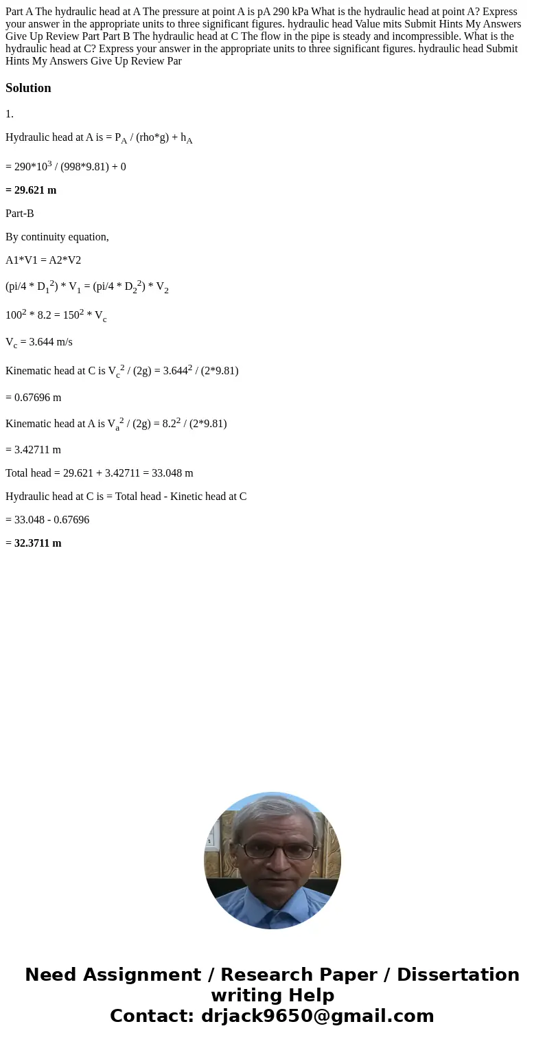 Part A The hydraulic head at A The pressure at point A is pA 290 kPa What is the hydraulic head at point A? Express your answer in the appropriate units to thr  Part A The hydraulic head at A The pressure at point A is pA 290 kPa What is the hydraulic head at point A? Express your answer in the appropriate units to thr