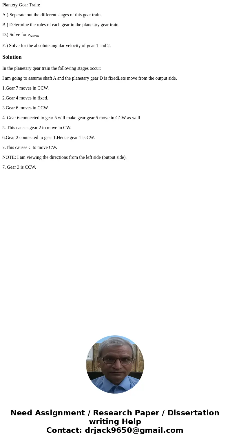 Plantery Gear Train: A.) Seperate out the different stages of this gear train. B.) Determine the roles of each gear in the planetary gear train. D.) Solve for e