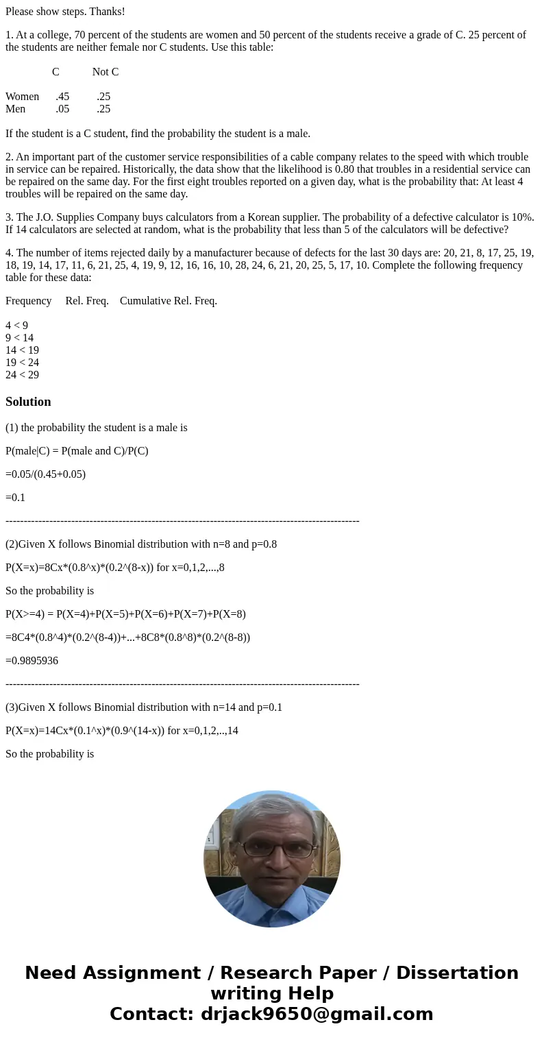 Please show steps. Thanks! 1. At a college, 70 percent of the students are women and 50 percent of the students receive a grade of C. 25 percent of the students