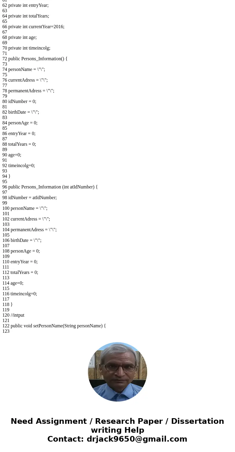 Problem: In your Person class: Add a constant field to store the current year (review the Week 4 Lesson if you aren\'t sure how to create a constant) : Assign a