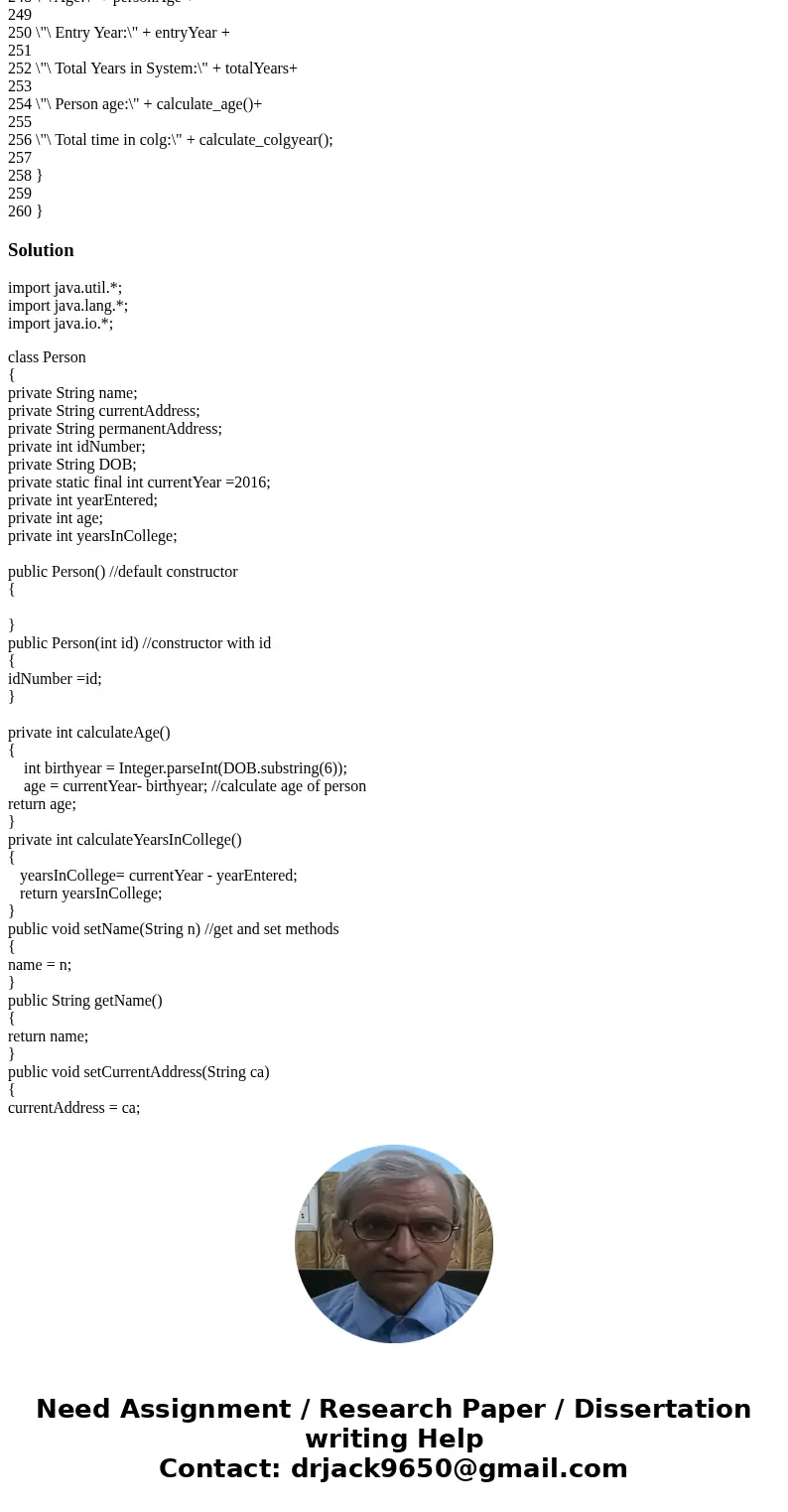 Problem: In your Person class: Add a constant field to store the current year (review the Week 4 Lesson if you aren\'t sure how to create a constant) : Assign a