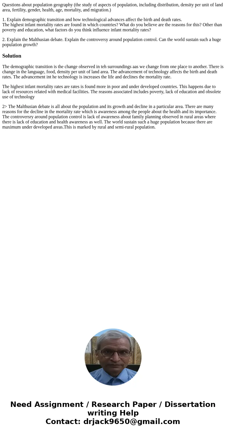 Questions about population geography (the study of aspects of population, including distribution, density per unit of land area, fertility, gender, health, age, Questions about population geography (the study of aspects of population, including distribution, density per unit of land area, fertility, gender, health, age,