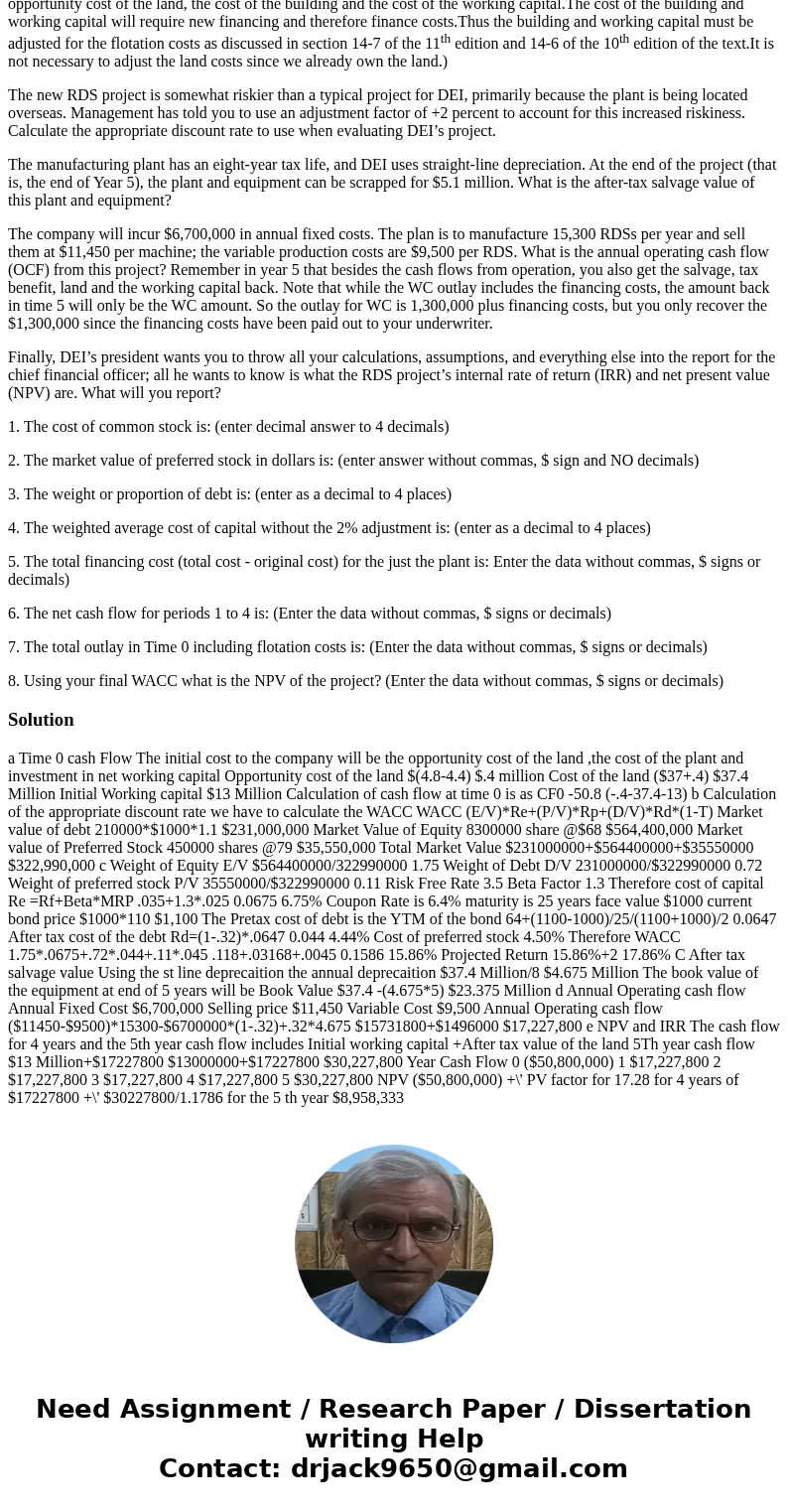 Suppose you have been hired as a financial consultant to Defense Electronics, Inc. (DEI), a large, publicly traded firm that is the market share leader in radar Suppose you have been hired as a financial consultant to Defense Electronics, Inc. (DEI), a large, publicly traded firm that is the market share leader in radar