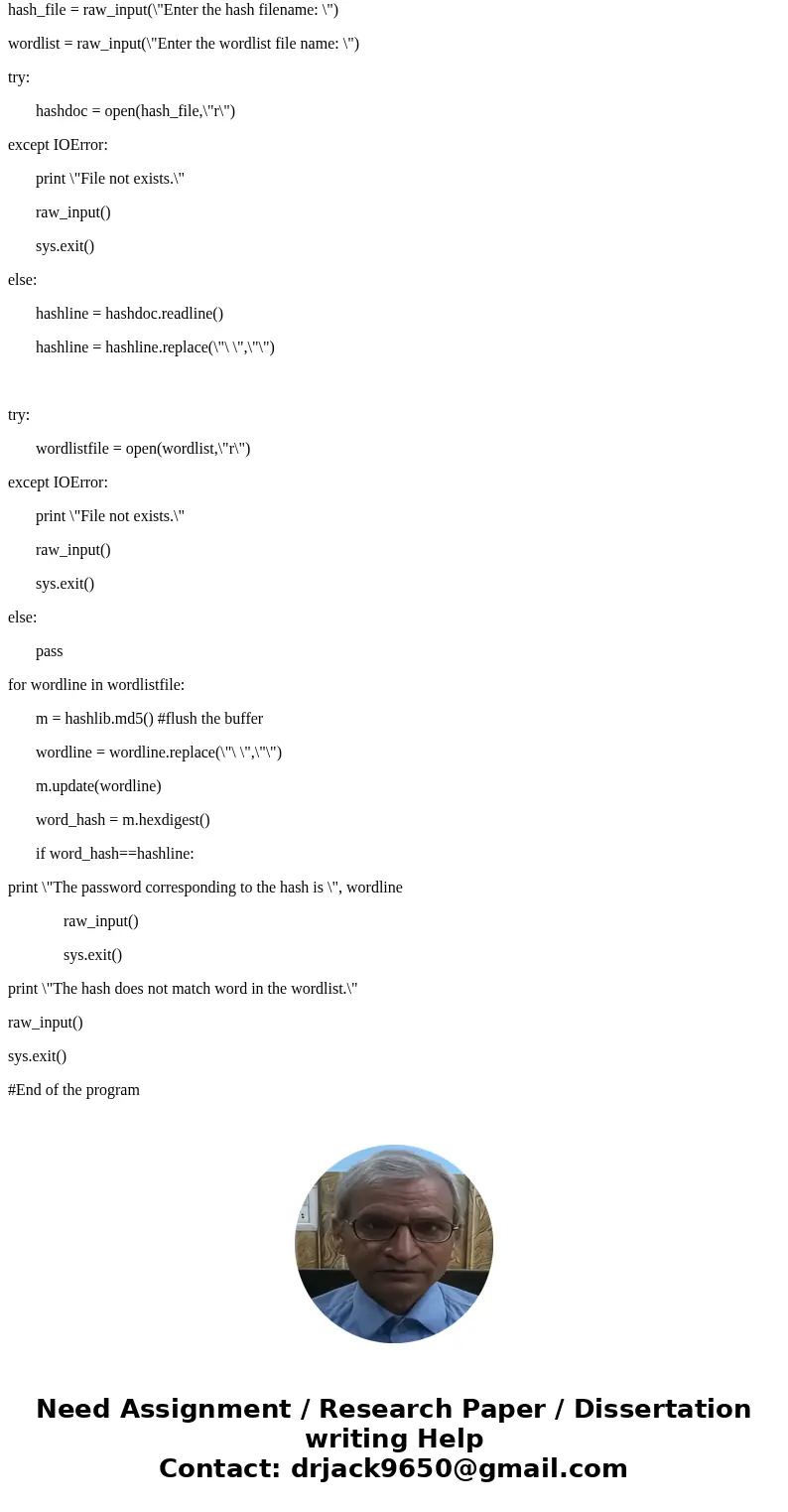 The data stored in Password column are MD5 hashes of the actual passwords, only accepts all lowercase alphabetic (a to z) characters of length five as password  The data stored in Password column are MD5 hashes of the actual passwords, only accepts all lowercase alphabetic (a to z) characters of length five as password