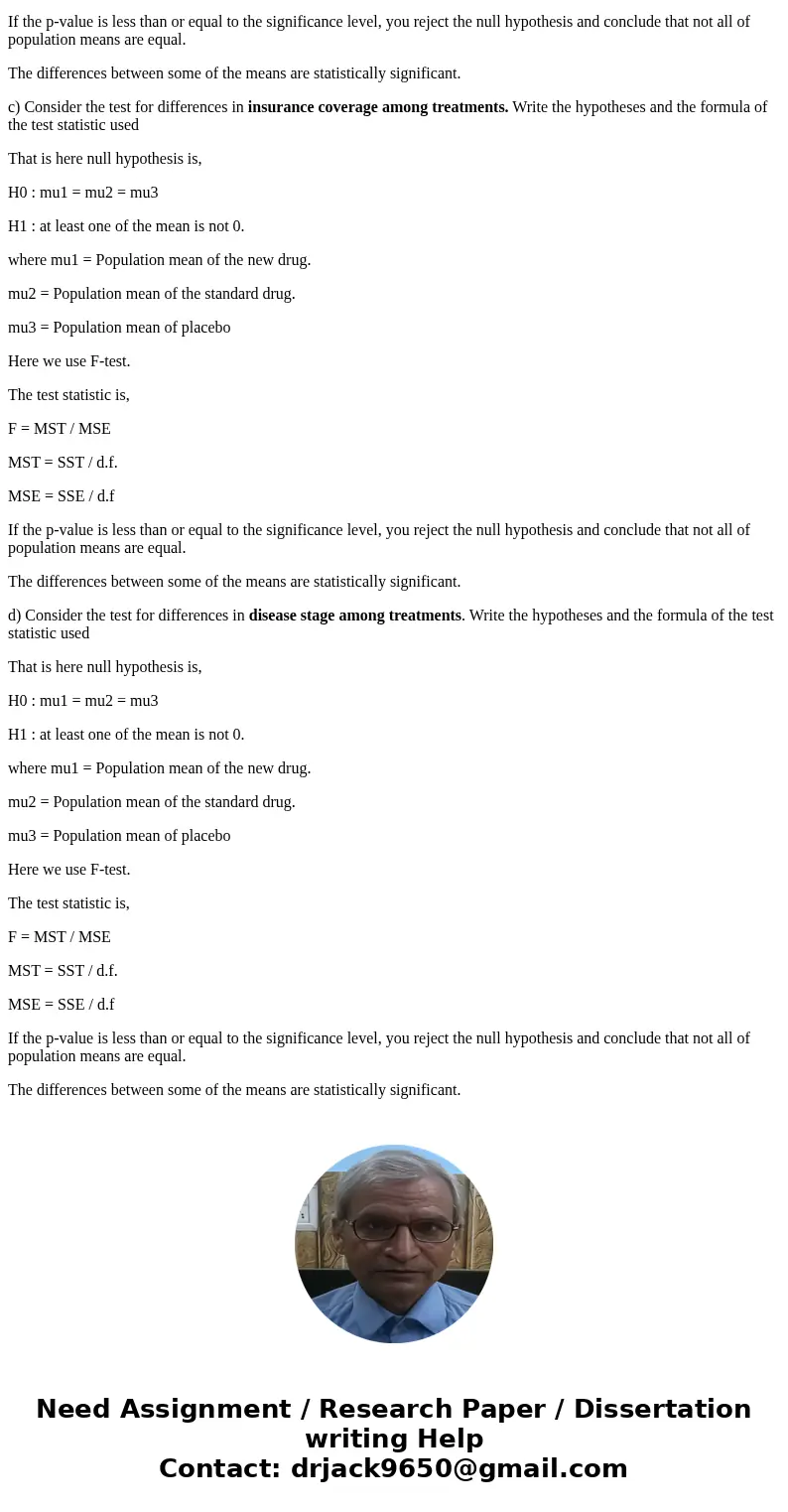 The following table was presented in an article summarizing a study to compare a new drug to a standard drug and to a placebo. Characteristic* New Drug Standard The following table was presented in an article summarizing a study to compare a new drug to a standard drug and to a placebo. Characteristic* New Drug Standard