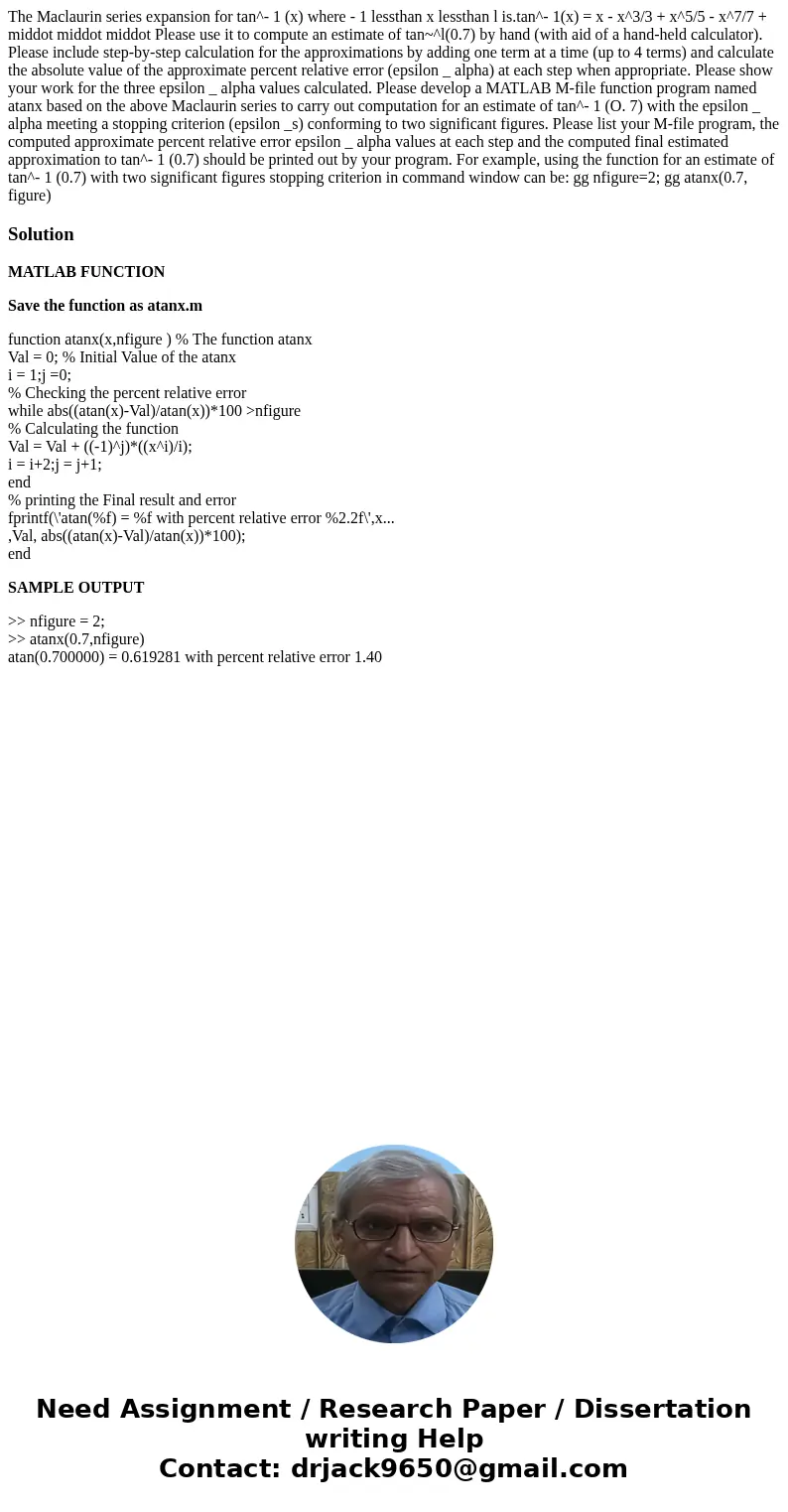 The Maclaurin series expansion for tan^- 1 (x) where - 1 lessthan x lessthan l is.tan^- 1(x) = x - x^3/3 + x^5/5 - x^7/7 + middot middot middot Please use it t  The Maclaurin series expansion for tan^- 1 (x) where - 1 lessthan x lessthan l is.tan^- 1(x) = x - x^3/3 + x^5/5 - x^7/7 + middot middot middot Please use it t
