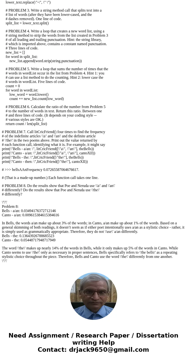 \'\'\' This homework consists of 8 problems. The first 7 ask that you fill in a blank in the code below. The last problem asked you to draw some conclusions fro \'\'\' This homework consists of 8 problems. The first 7 ask that you fill in a blank in the code below. The last problem asked you to draw some conclusions fro