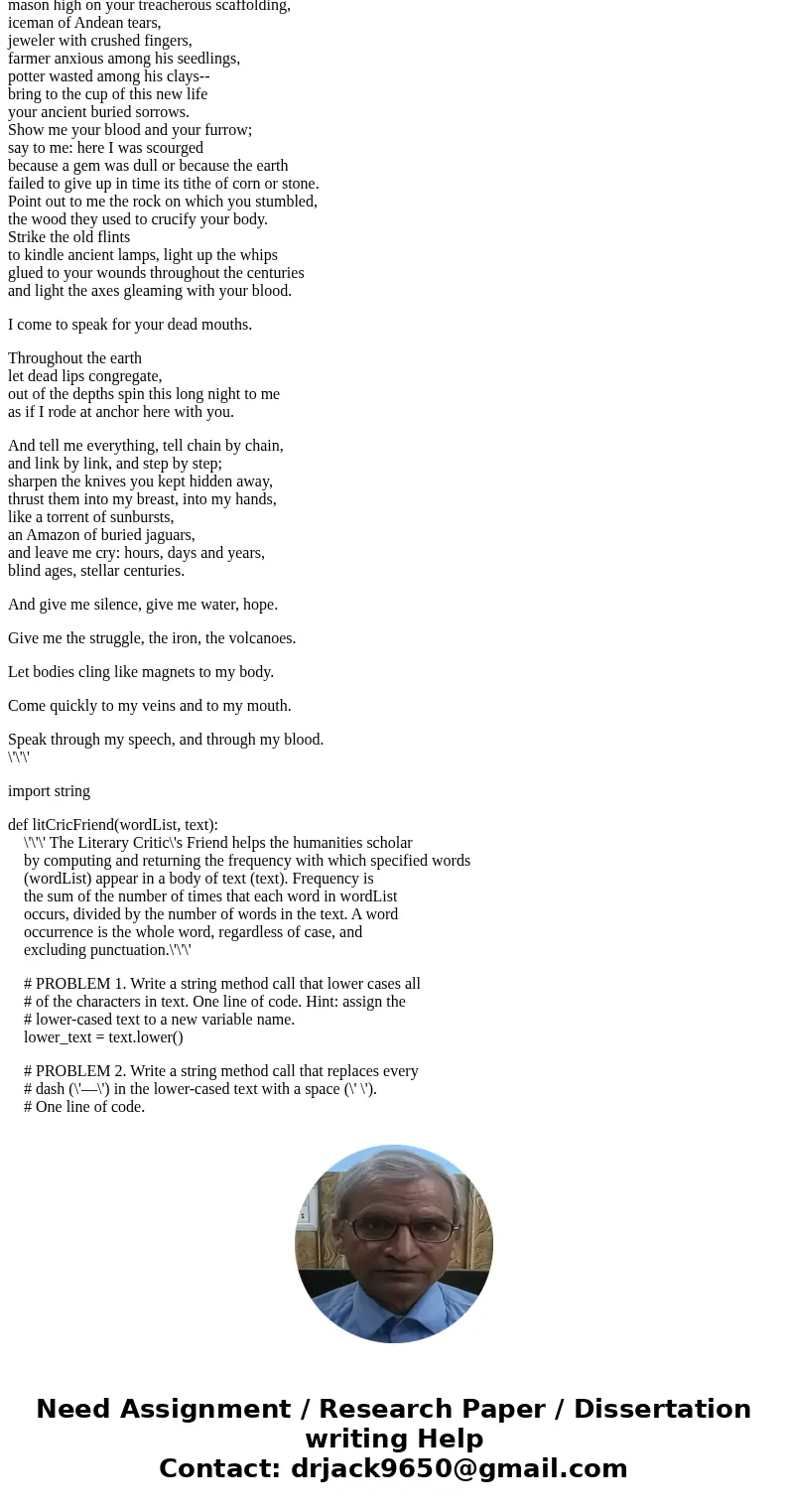 \'\'\' This homework consists of 8 problems. The first 7 ask that you fill in a blank in the code below. The last problem asked you to draw some conclusions fro \'\'\' This homework consists of 8 problems. The first 7 ask that you fill in a blank in the code below. The last problem asked you to draw some conclusions fro