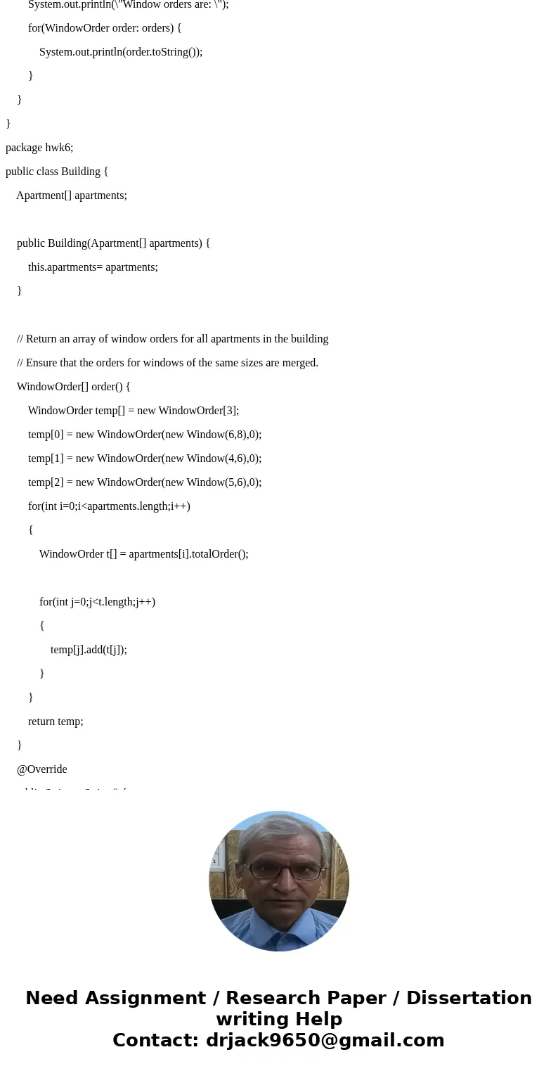Todo package hwk6; // This class contains the configuration of a type of apartment public class Apartment { int numOfUnits; // the number of apartments of this  Todo package hwk6; // This class contains the configuration of a type of apartment public class Apartment { int numOfUnits; // the number of apartments of this