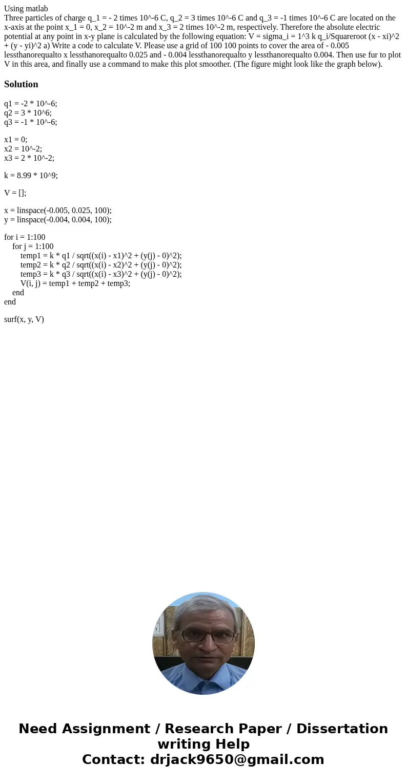 Using matlab Three particles of charge q_1 = - 2 times 10^-6 C, q_2 = 3 times 10^-6 C and q_3 = -1 times 10^-6 C are located on the x-axis at the point x_1 = 0, Using matlab Three particles of charge q_1 = - 2 times 10^-6 C, q_2 = 3 times 10^-6 C and q_3 = -1 times 10^-6 C are located on the x-axis at the point x_1 = 0,