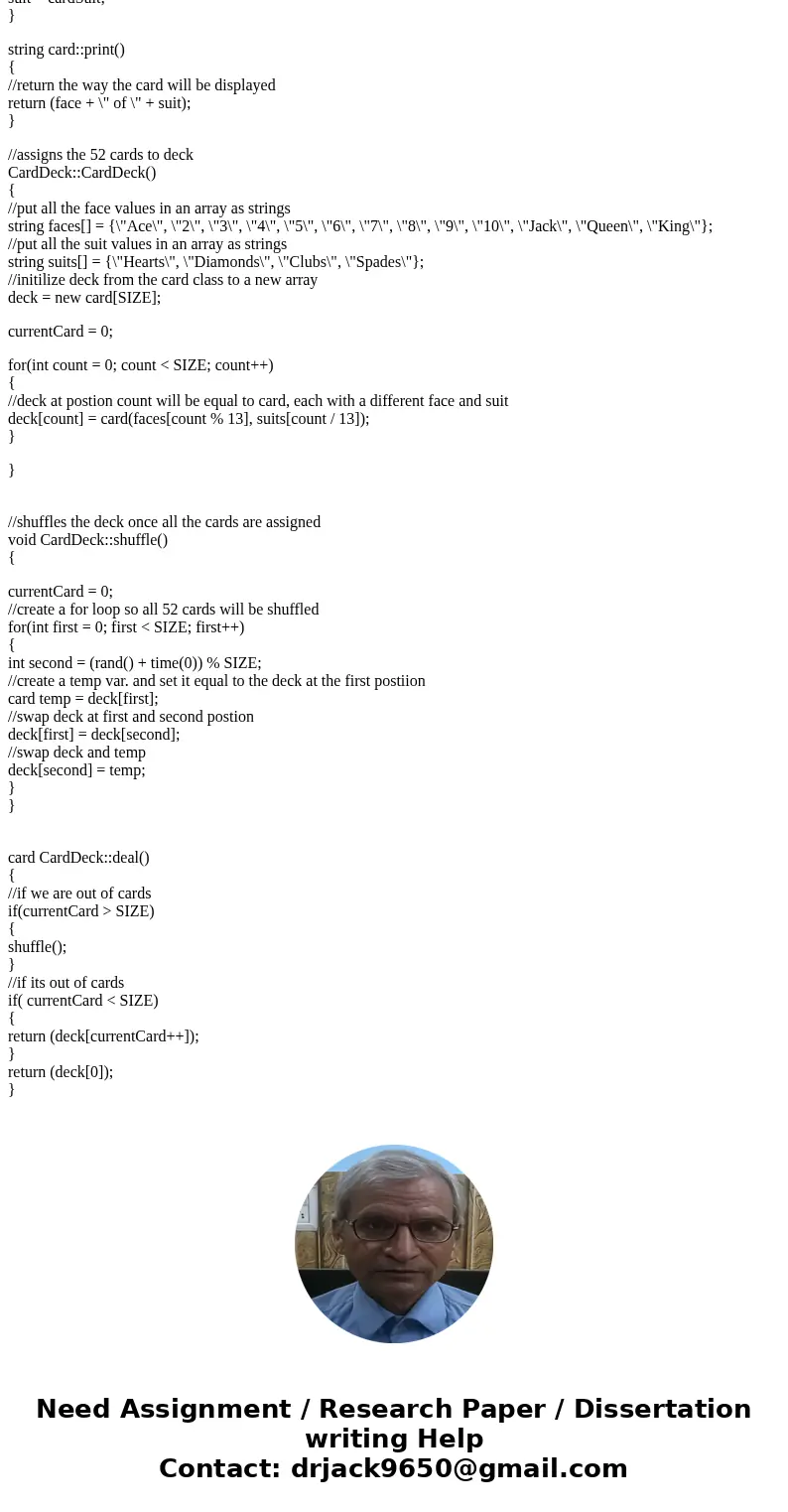 War (C++ Program) Classes: 1)The CardDeck class which will create the deck of cards 2)The Card class which creates cards The main logic of the program will be i