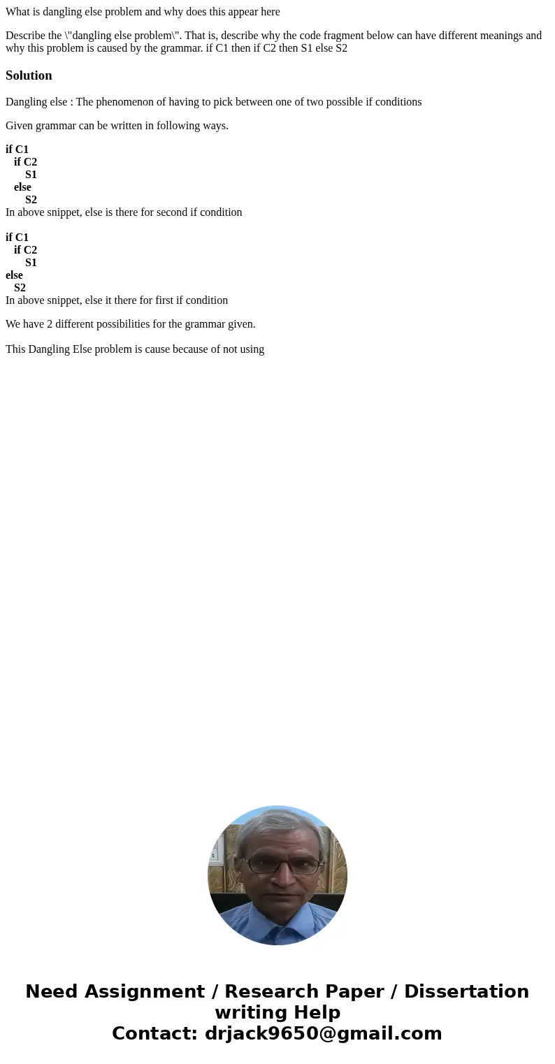 What is dangling else problem and why does this appear here Describe the \