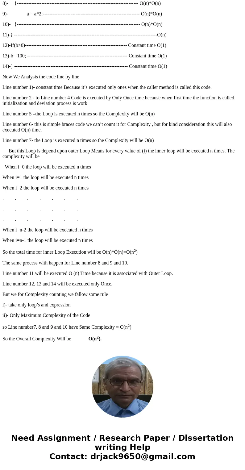  What is the complexity of the following C++ code segment? (Show your work.) void UnsortedType: Deleteltem(int a. float b) {a = a/3; b = a; for (int is 0; i Sol