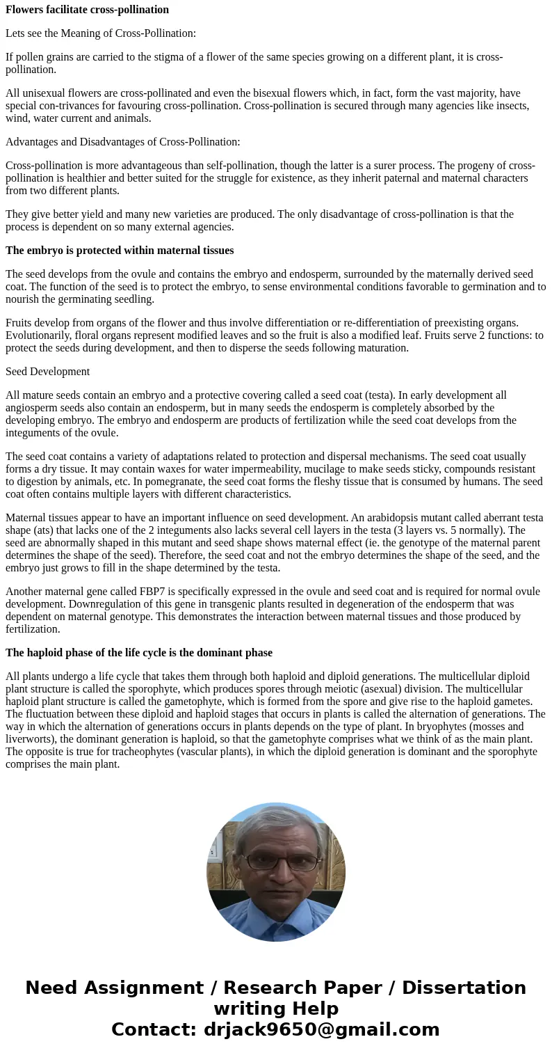 Which is a common trait among all land plants? Vascular tissues transport water and nutrients, and provide support Seeds facilitate survival and dispersal of th Which is a common trait among all land plants? Vascular tissues transport water and nutrients, and provide support Seeds facilitate survival and dispersal of th