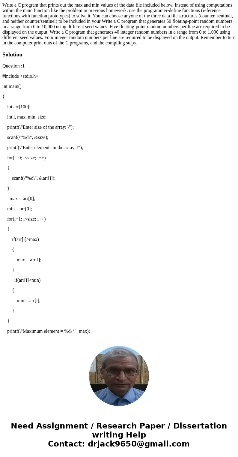  Write a C program that prints out the max and min values of the data file included below. Instead of using computations within the main function like the probl