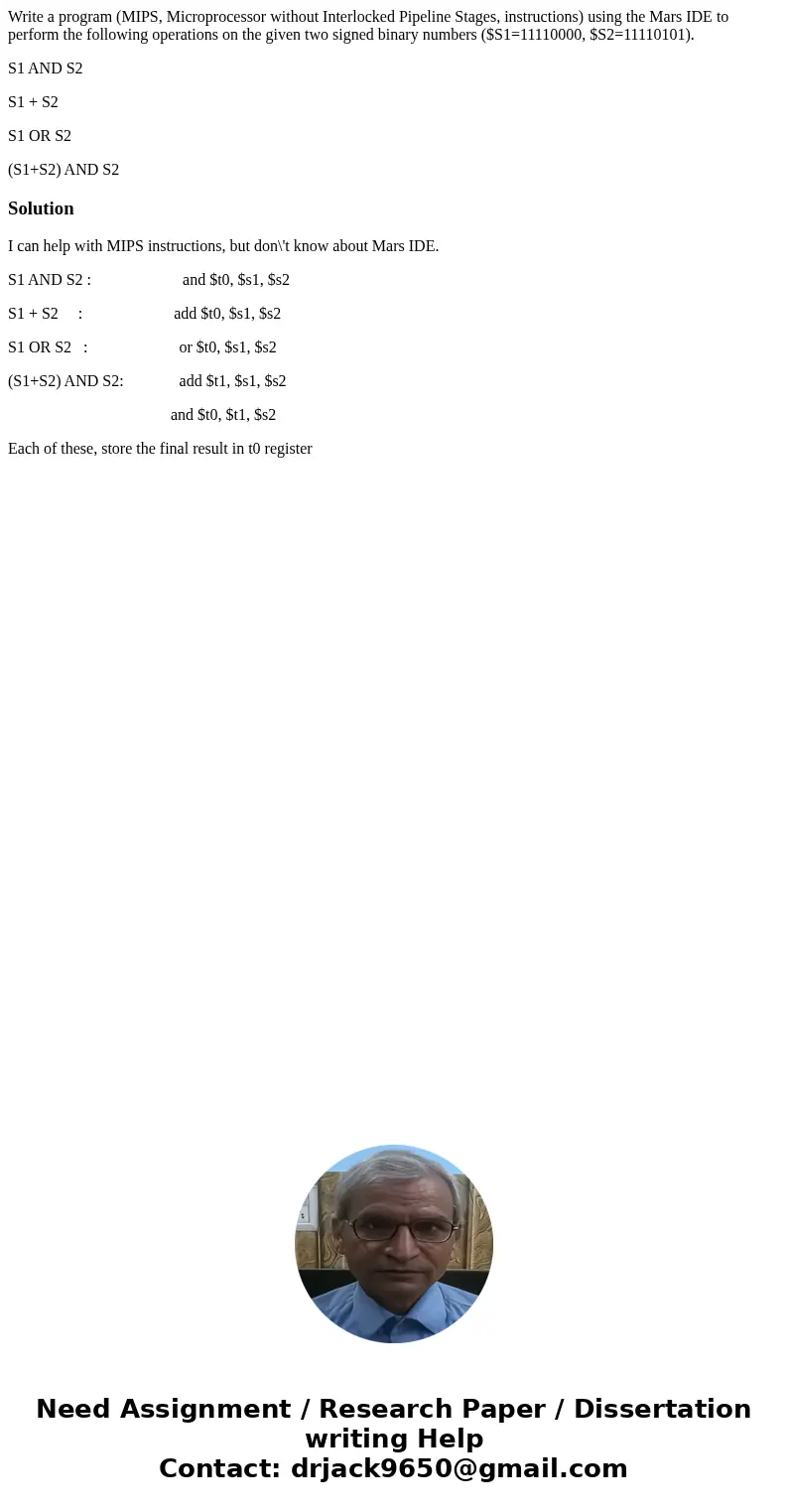 Write a program (MIPS, Microprocessor without Interlocked Pipeline Stages, instructions) using the Mars IDE to perform the following operations on the given two Write a program (MIPS, Microprocessor without Interlocked Pipeline Stages, instructions) using the Mars IDE to perform the following operations on the given two