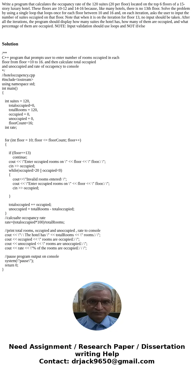 Write a program that calculates the occupancy rate of the 120 suites (20 per floor) located on the top 6 floors of a 15-story luxury hotel. These floors are 10-