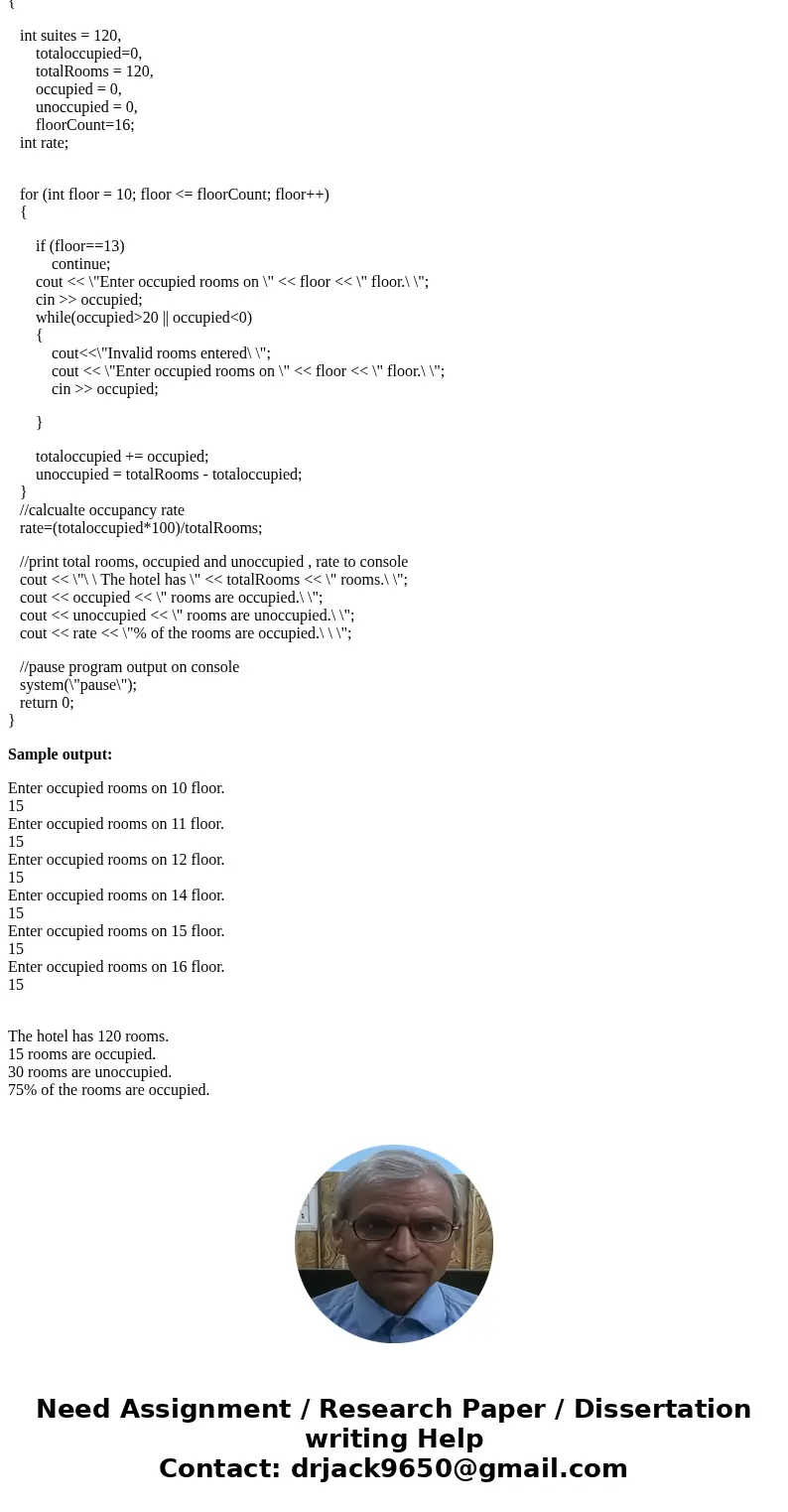 Write a program that calculates the occupancy rate of the 120 suites (20 per floor) located on the top 6 floors of a 15-story luxury hotel. These floors are 10-
