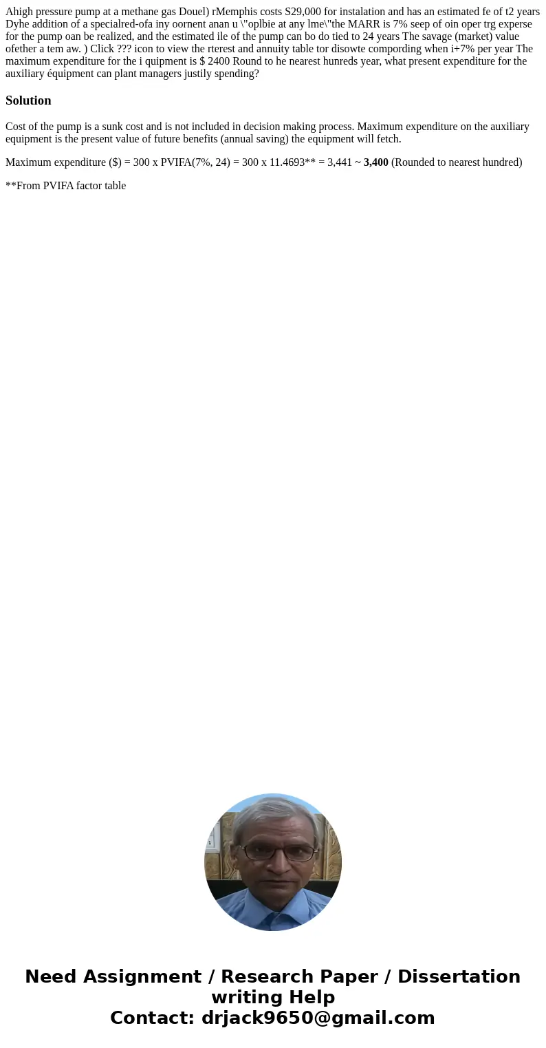 Ahigh pressure pump at a methane gas Douel) rMemphis costs S29,000 for instalation and has an estimated fe of t2 years Dyhe addition of a specialred-ofa iny oo Ahigh pressure pump at a methane gas Douel) rMemphis costs S29,000 for instalation and has an estimated fe of t2 years Dyhe addition of a specialred-ofa iny oo