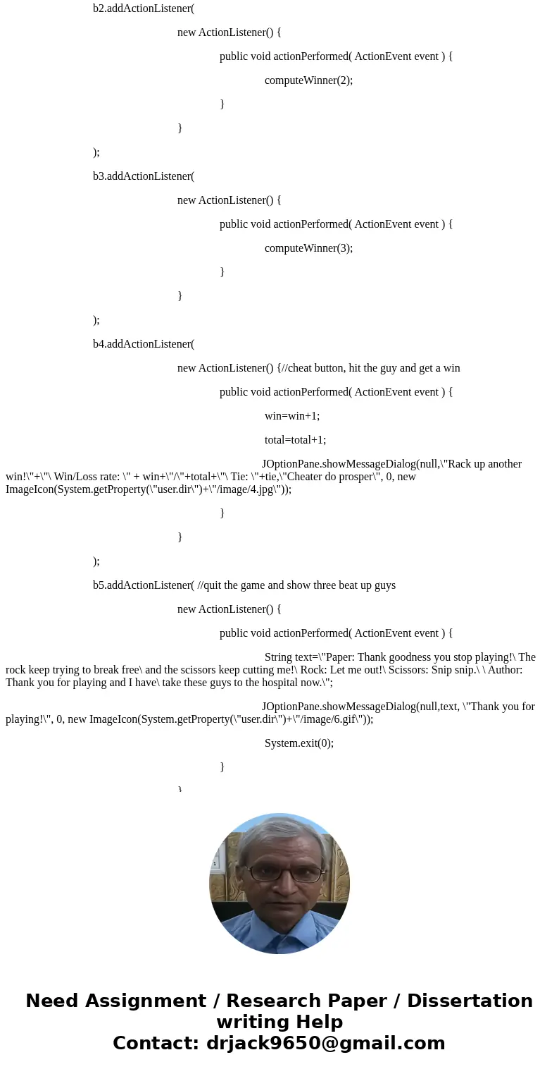Rock paper scissors game with GUI please don\'t copy and paste from google. I really need the help.SolutionAnswer: import java.awt.Color; import java.awt.Contai Rock paper scissors game with GUI please don\'t copy and paste from google. I really need the help.SolutionAnswer: import java.awt.Color; import java.awt.Contai