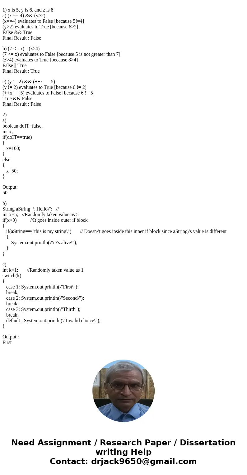 1. What value will be the result of evaluating the following expressions is x is 5, y is 6, and z is 8: 2. Write either IF statements or SWITCH statements for t 1. What value will be the result of evaluating the following expressions is x is 5, y is 6, and z is 8: 2. Write either IF statements or SWITCH statements for t