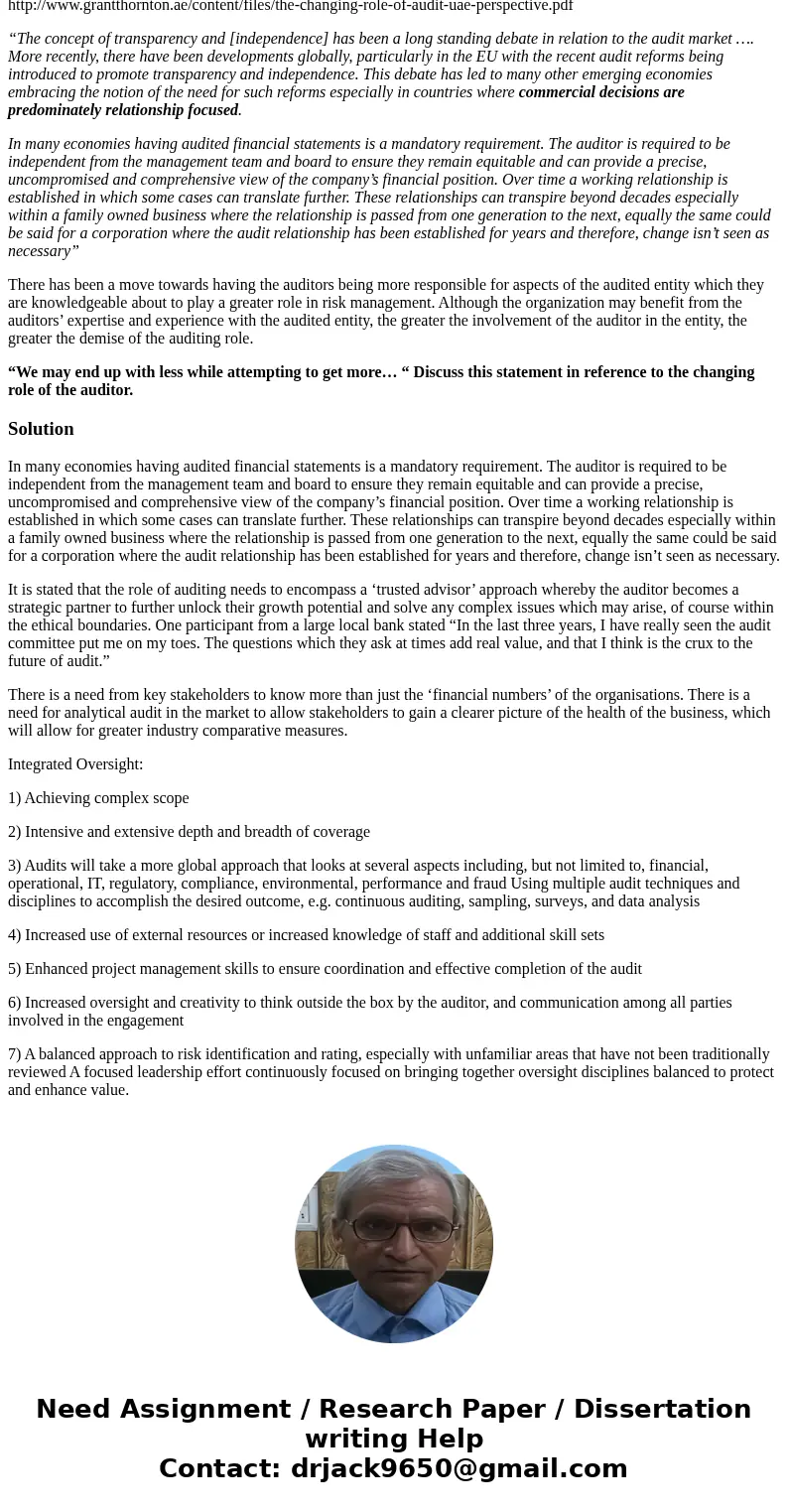 2. The following excerpt is taken from “The changing role of Audit” White Paper at: http://www.grantthornton.ae/content/files/the-changing-role-of-audit-uae-per 2. The following excerpt is taken from “The changing role of Audit” White Paper at: http://www.grantthornton.ae/content/files/the-changing-role-of-audit-uae-per