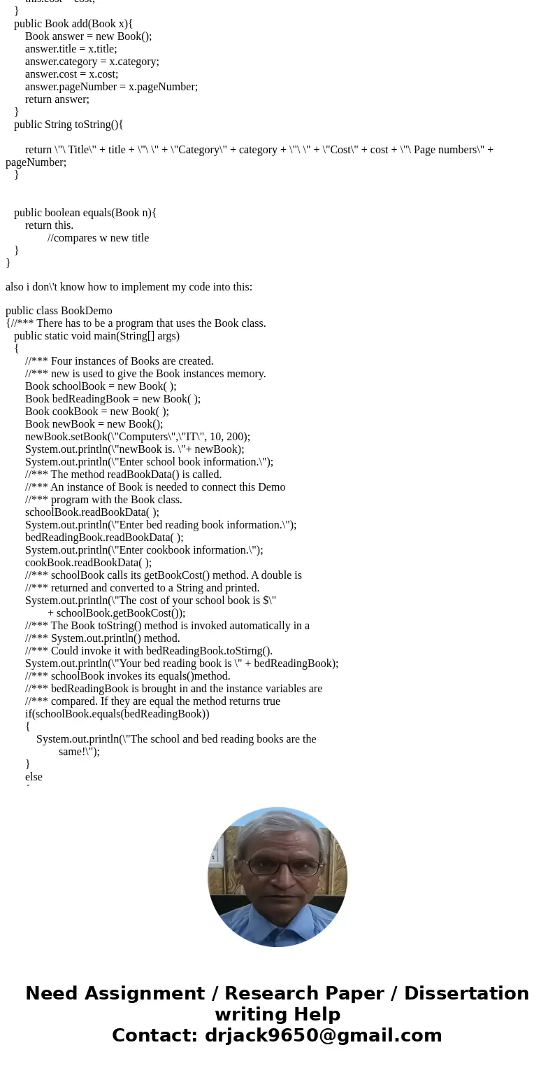 a class called book that encapsulates a book, i already have most of the code The book class must not allow a negative pageNumber or cost, test these values wit a class called book that encapsulates a book, i already have most of the code The book class must not allow a negative pageNumber or cost, test these values wit