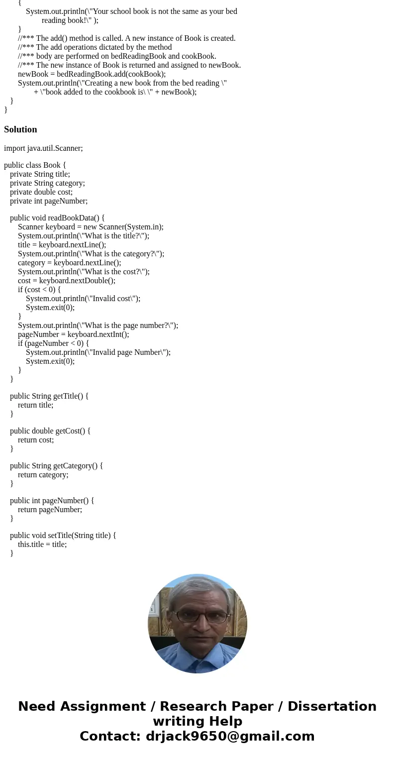 a class called book that encapsulates a book, i already have most of the code The book class must not allow a negative pageNumber or cost, test these values wit a class called book that encapsulates a book, i already have most of the code The book class must not allow a negative pageNumber or cost, test these values wit