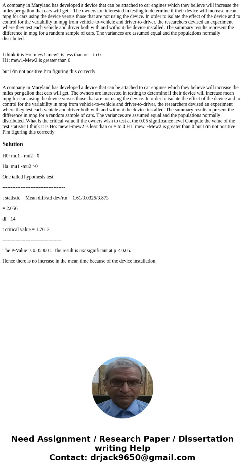 A company in Maryland has developed a device that can be attached to car engines which they believe will increase the miles per gallon that cars will get. The o A company in Maryland has developed a device that can be attached to car engines which they believe will increase the miles per gallon that cars will get. The o