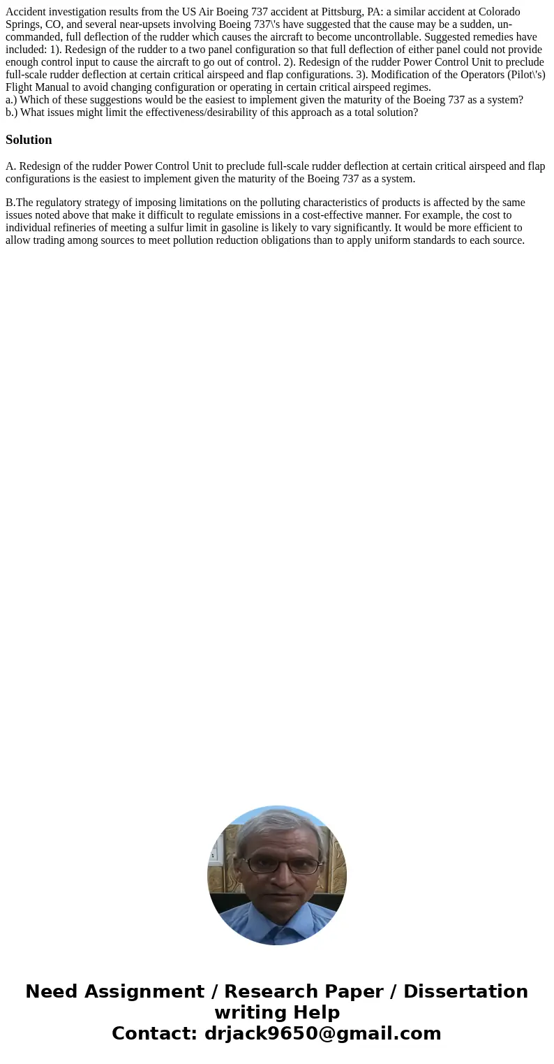 Accident investigation results from the US Air Boeing 737 accident at Pittsburg, PA: a similar accident at Colorado Springs, CO, and several near-upsets involvi