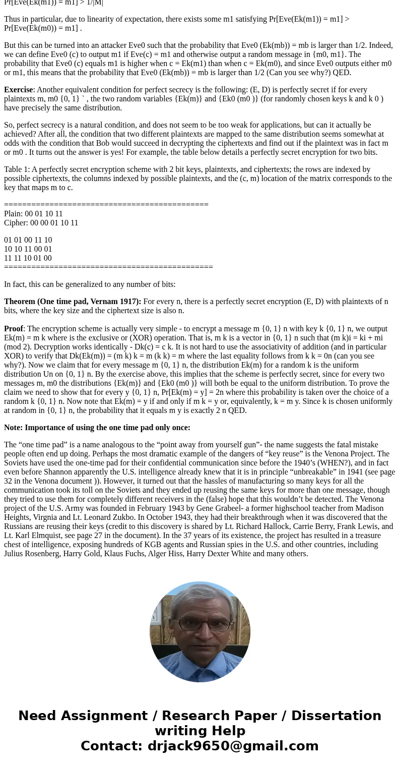 Alice uses a biased coin to create a one-time pad to encrypt a message m of 1 bit. The coin comes up 1 (Heads) 60% of the times and 0 (Tails) 40% of the times.  Alice uses a biased coin to create a one-time pad to encrypt a message m of 1 bit. The coin comes up 1 (Heads) 60% of the times and 0 (Tails) 40% of the times.