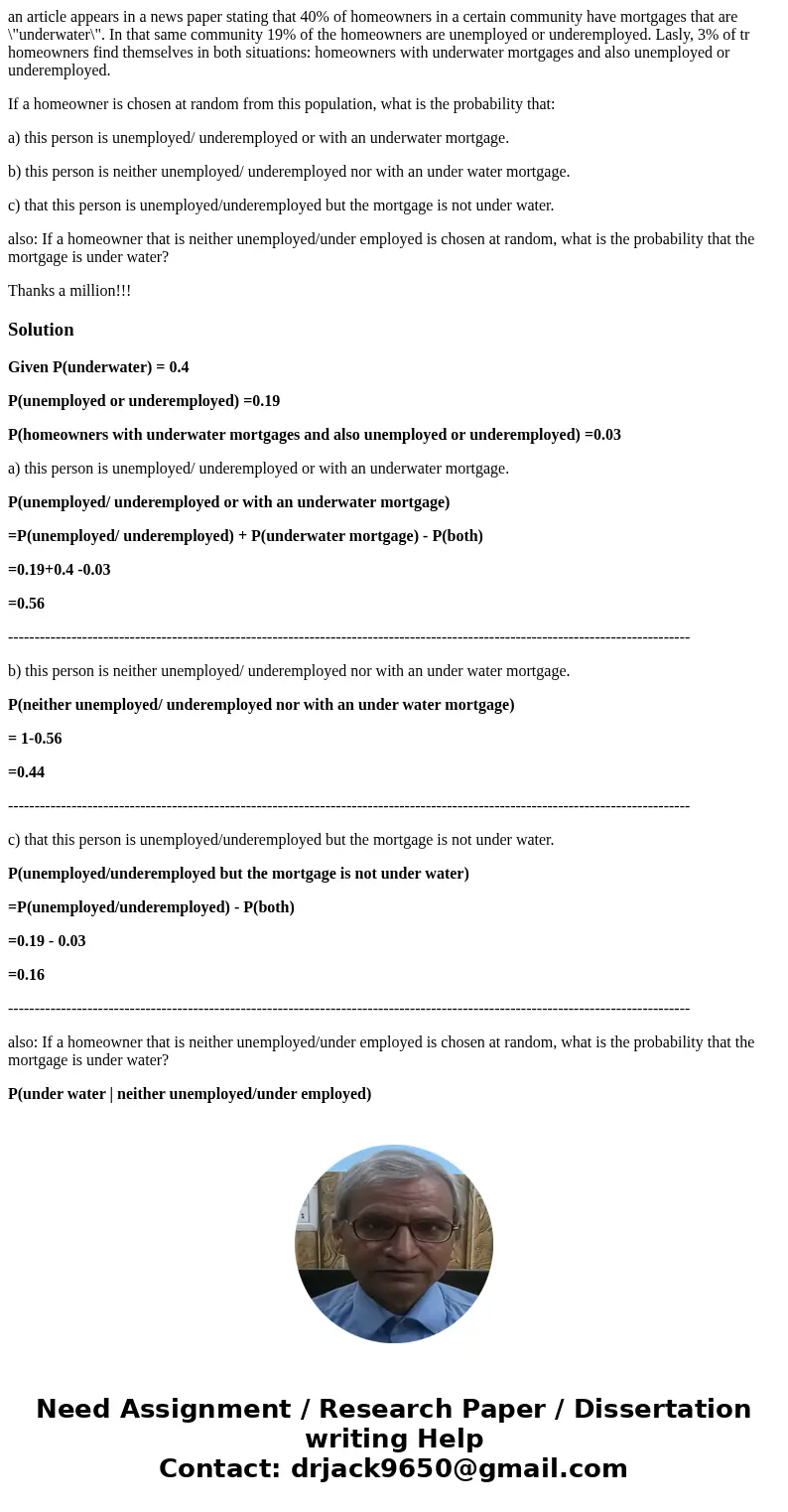 an article appears in a news paper stating that 40% of homeowners in a certain community have mortgages that are \ an article appears in a news paper stating that 40% of homeowners in a certain community have mortgages that are \