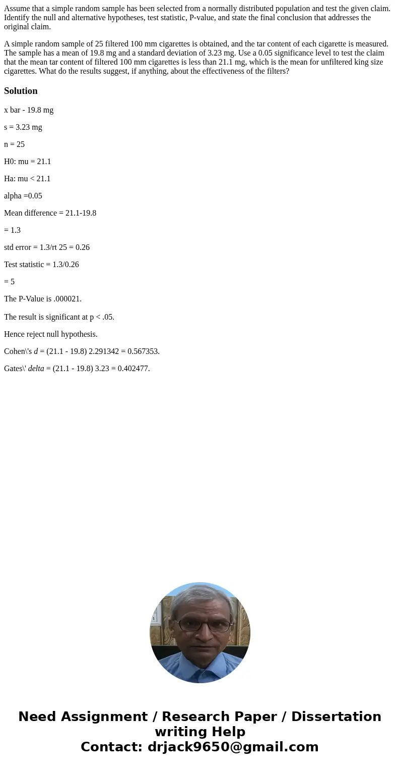 Assume that a simple random sample has been selected from a normally distributed population and test the given claim. Identify the null and alternative hypothes Assume that a simple random sample has been selected from a normally distributed population and test the given claim. Identify the null and alternative hypothes