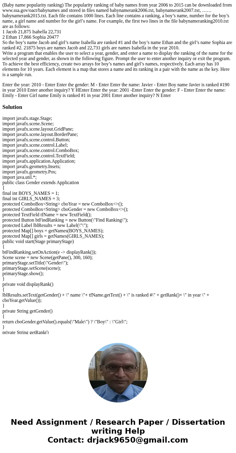 (Baby name popularity ranking) The popularity ranking of baby names from year 2006 to 2015 can be downloaded from www.ssa.gov/oact/babynames and stored in files (Baby name popularity ranking) The popularity ranking of baby names from year 2006 to 2015 can be downloaded from www.ssa.gov/oact/babynames and stored in files