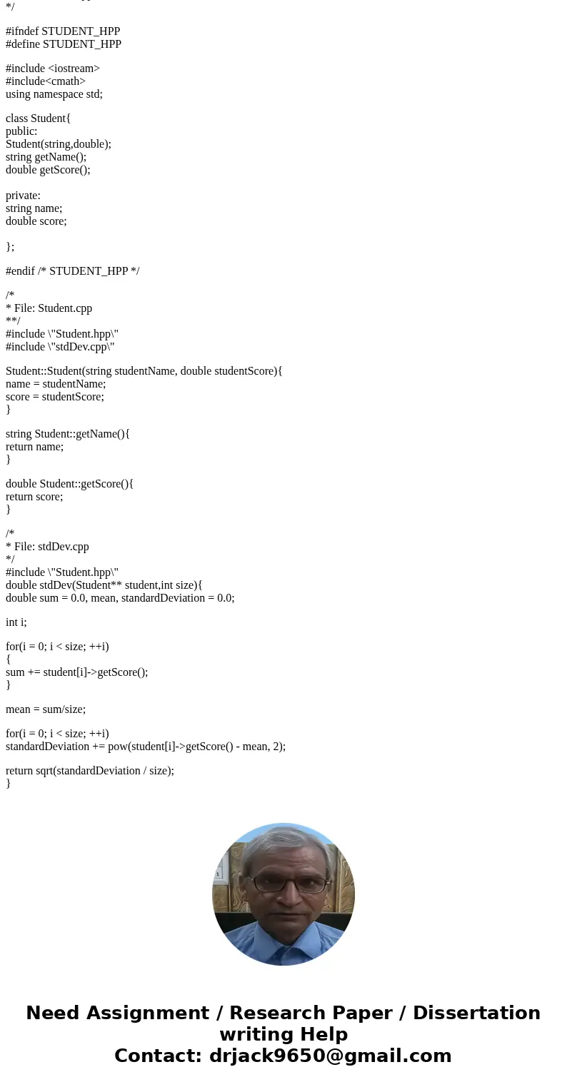C++ Coding question; Write a class called Student that has two data members - a string variable called name and a double variable called score. It should have a