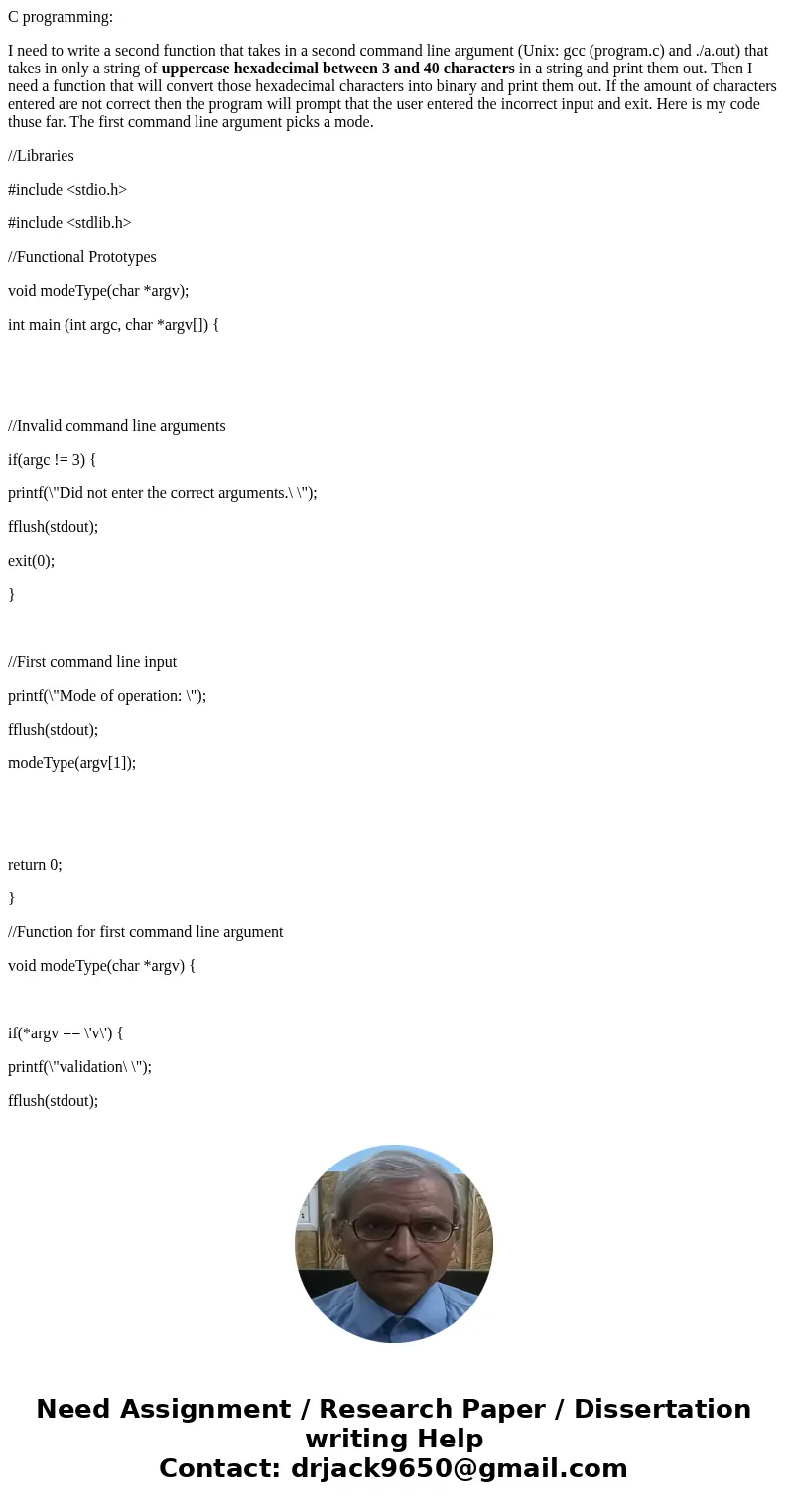 C programming: I need to write a second function that takes in a second command line argument (Unix: gcc (program.c) and ./a.out) that takes in only a string of
