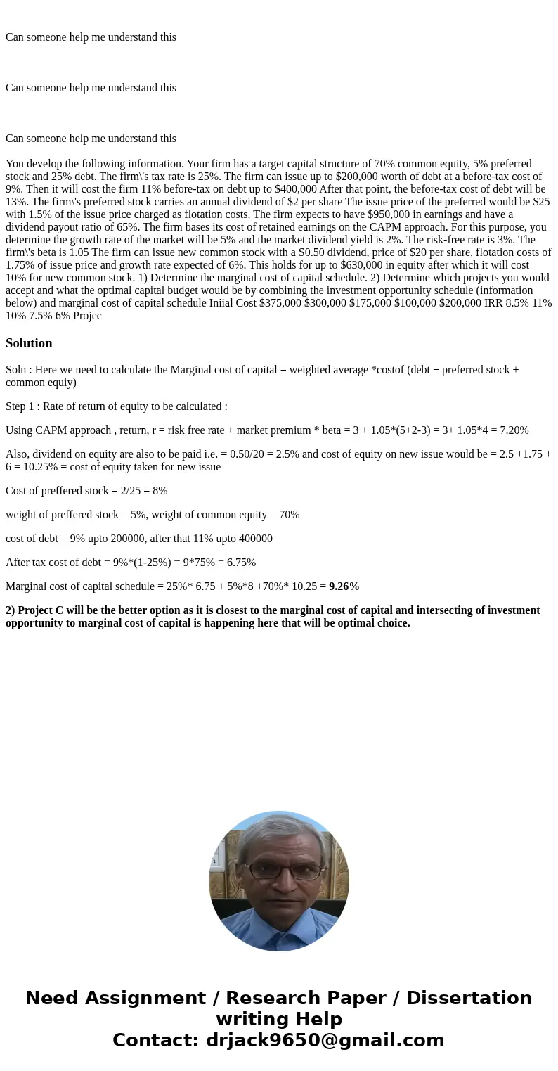  Can someone help me understand this Can someone help me understand this Can someone help me understand this You develop the following information. Your firm ha