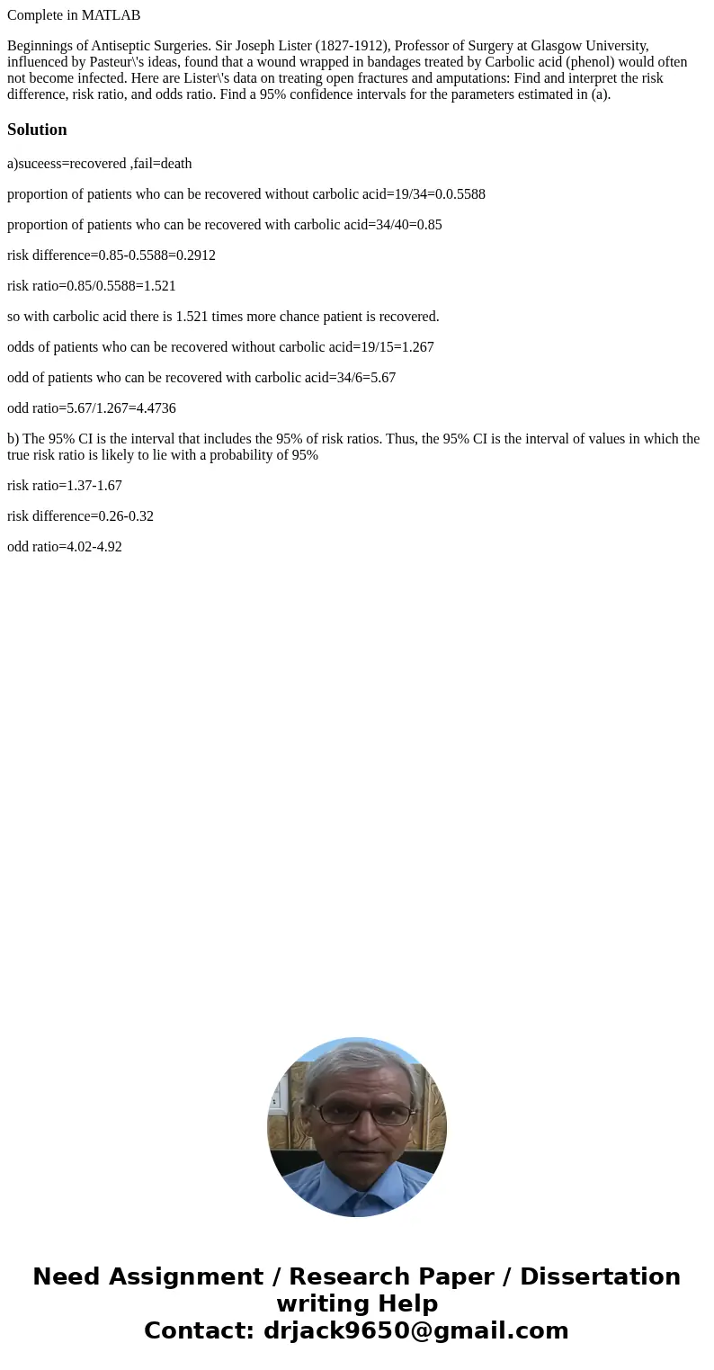 Complete in MATLAB Beginnings of Antiseptic Surgeries. Sir Joseph Lister (1827-1912), Professor of Surgery at Glasgow University, influenced by Pasteur\'s ideas