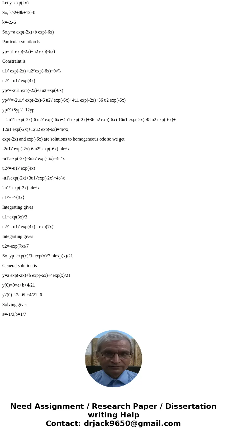 Consider the differential equation y+8y+12y=4e^(x) (where primes indicate derivatives with respect to x). Find a particular solution to the differential equatio Consider the differential equation y+8y+12y=4e^(x) (where primes indicate derivatives with respect to x). Find a particular solution to the differential equatio